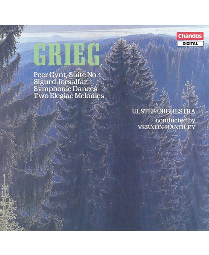Grieg: Peer Gynt Suite No. 1; Sigurd Jorsalfar; Symphonic Dances; Two Elegiac Melodies