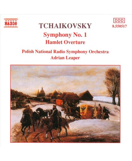 Tchaikovsky: Symphony No 1, Hamlet Overture / Leaper