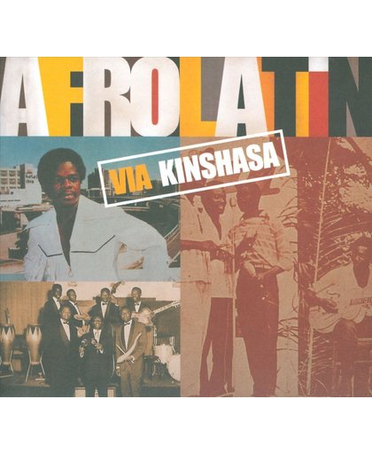 Afro Latin Via Kinshasa