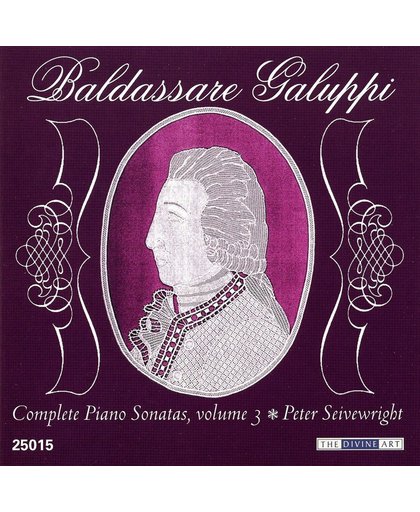 Galuppi: Complete Piano Sonatas, Vol. 3