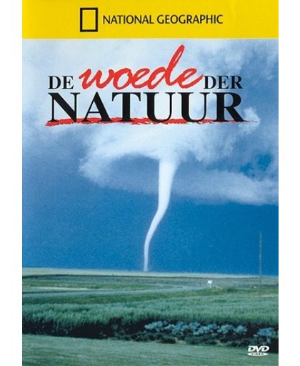 National Geographic - Woede Der Natuur