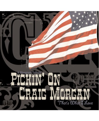 Pickin' On Craig Morgan