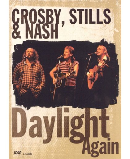 Crosby, Stills & Nash - Daylight