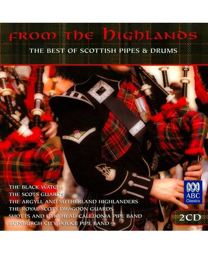 From the Highlands: Music for Bagpipes and Drums