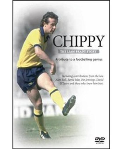 Chippy - The Liam Brady Story - Chippy - The Liam Brady Story