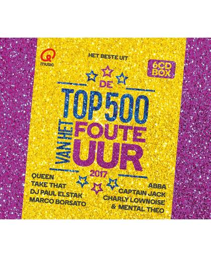 Qmusic: Het Beste Uit De Top 500 Van Het Foute Uur - 2017