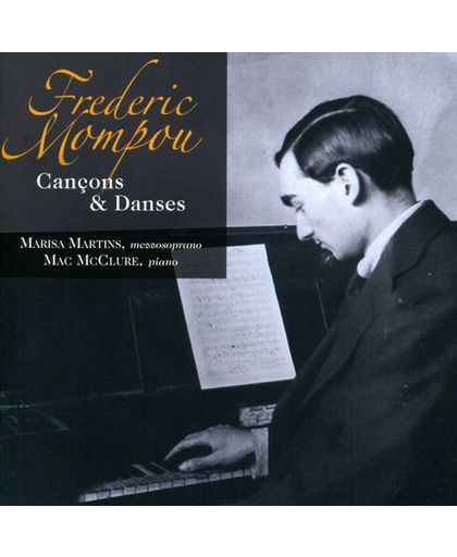 Frederic Mompou: Cancons & Danses