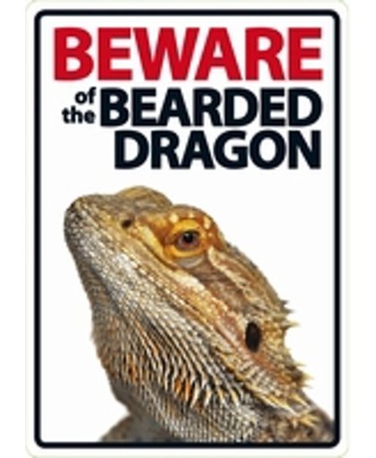 Waakbord - Beware of the Bearded dragon