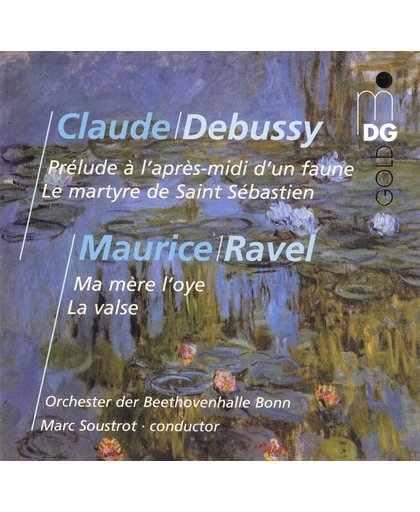 Debussy: Prelude a l'Apres-Midi, etc;  Ravel / Soustrot