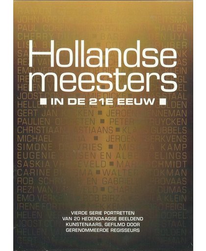 Hollandse Meesters in de 21e eeuw Dl IV