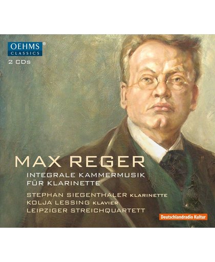 Max Reger: Integrale Kammermusik Fur Kla