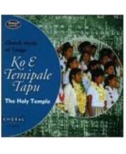 Ko E Temipale Tapu: The Holy Temple