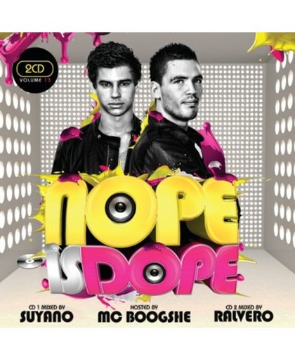Nope Is Dope 13 - Mixed by Ralvero & Suyano