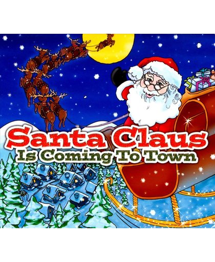 Santa Claus is Coming To Town