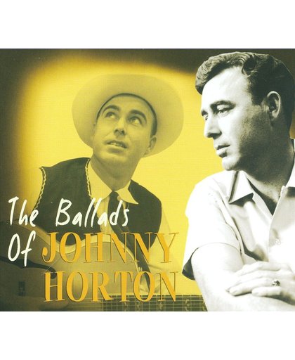 Ballads Of  Johnny Horton