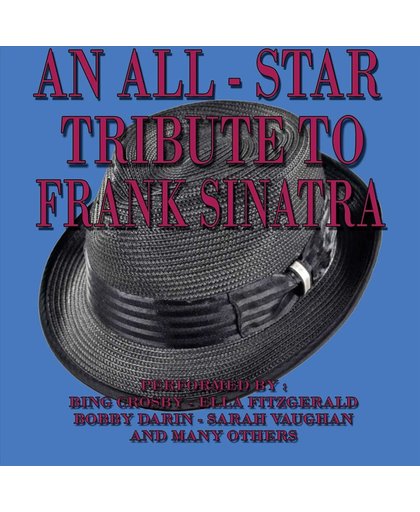 All Star Tribu1e to Frank Sinatra