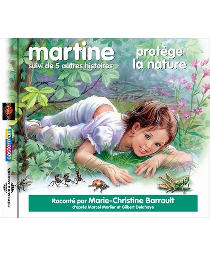 Martine Protege La Nature - Suivi De Cinq Autres H