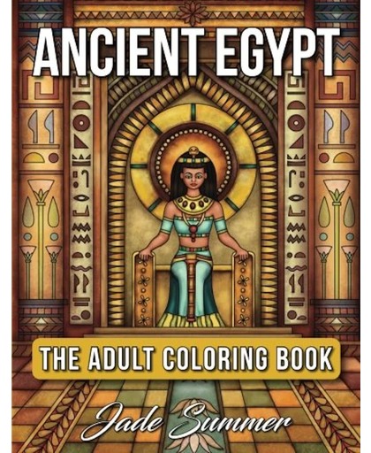 Ancient Egypt - An Adult Coloring Book - Jade Summer