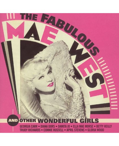 Fabulous Mae West & Wonderful Girls