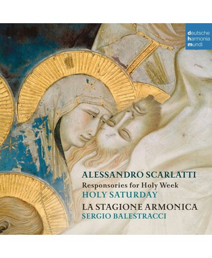 Alessandro Scarlatti: Responsories For Holy Week - Holy Saturday