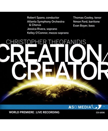 Christopher Theofanidis: Creation/Creator