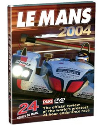 Le Mans Review 2004 - Le Mans Review 2004