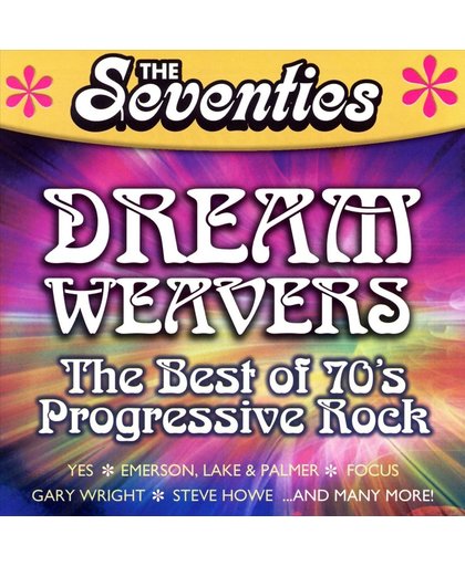 The Seventies: Dream Weavers