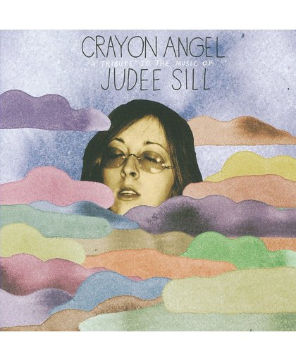 Crayon Angel (Tribute To Judee Sill)