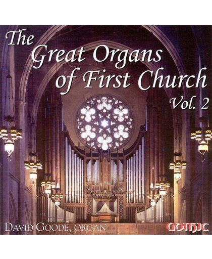 The Great Organs of First Church, Vol. 2