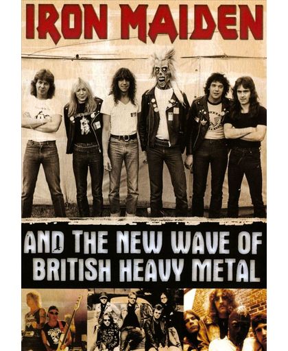 Iron Maiden And The  Nwobhm / Documentary W Interviews