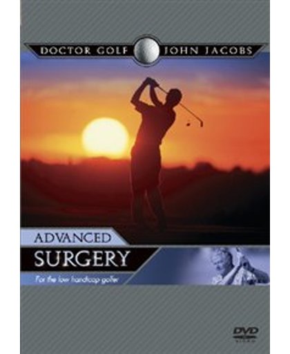John Jacobs - Advanced Surgery - John Jacobs - Advanced Surgery