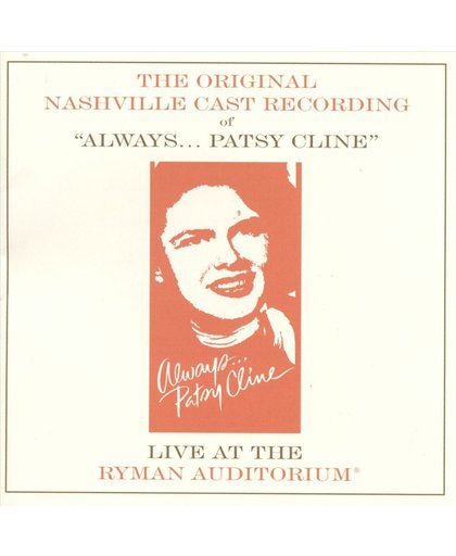 Always... Patsy Cline: Live At The Ryman Auditorium