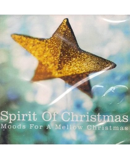 Spirit of Christmas - Moods for a mellow christmas