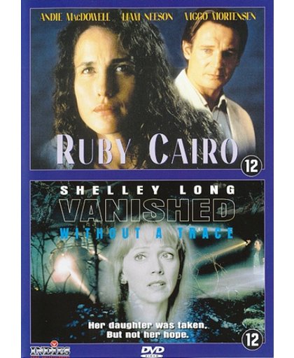 Ruby Cairo/Vanished Without A Trace