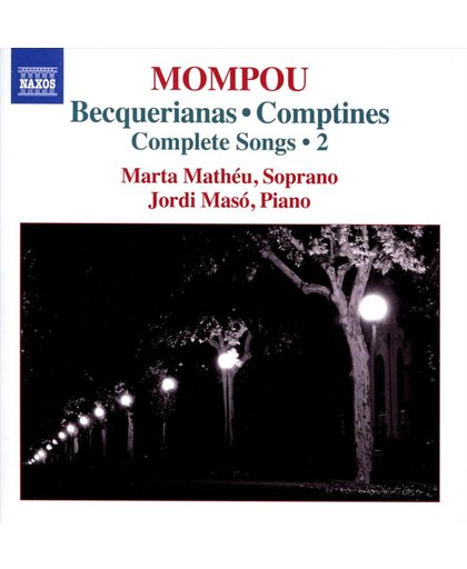 Complete Songs Vol 2: Becquerianas; Comptines