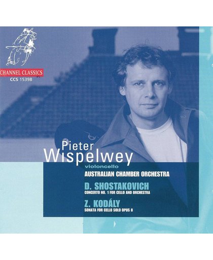 Pieter Wispelwey - Shostakovich: Cello Concerto no 1 etc
