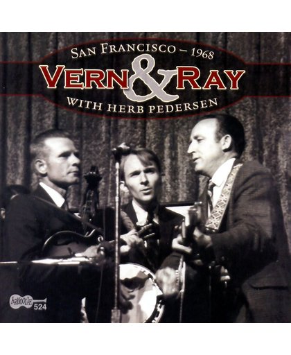 Vern & Ray With Herb Pedersen - San