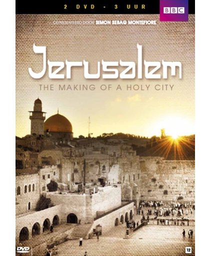 Jerusalem, The Making Of A Holy City
