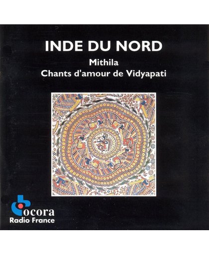 Inde Du Nord: CHants D'Amour De Vidyapati