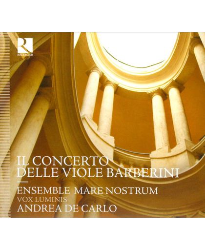 Il Concerto Delle Viole Barberini