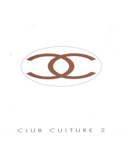 CLUB CULTURE 2