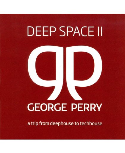 Deep Space 2 - From Deep House -George Perry