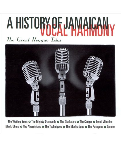 A History Of Jamaican Vocal Harmony: The Great...