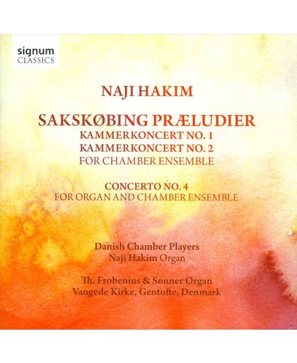 Works For Organ And Chamber Ensemble