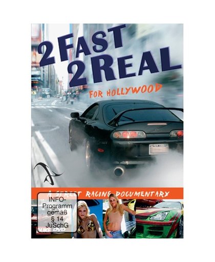 2 Fast 2 Real For Hollywood - 2 Fast 2 Real For Hollywood