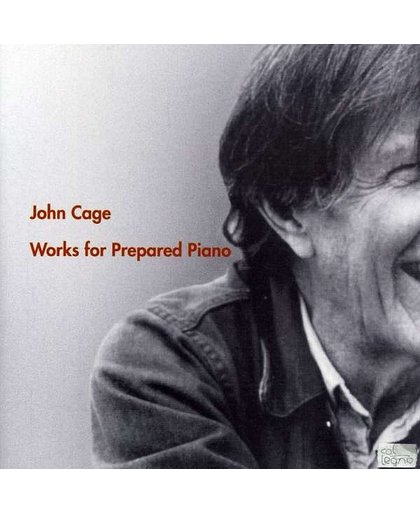 Cage: Works for Prepared Piano / Markus Hinterhauser