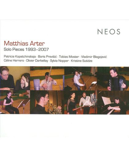 Matthias Arter: Solo Pieces 1993-2007