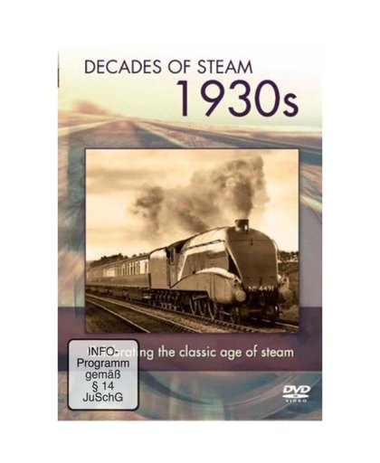 Decade Of Steam 1930'S