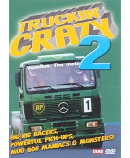 Truckin' Crazy 2 - Truckin' Crazy 2