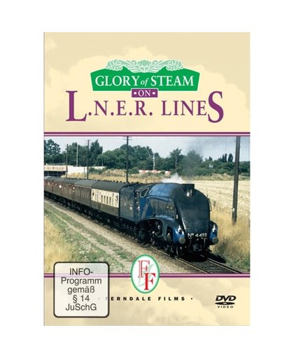 Glory Of Steam - Lner Lines - Glory Of Steam - Lner Lines